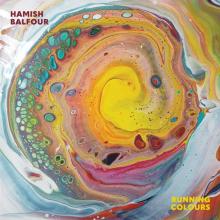 BALFOUR HAMISH  - VINYL RUNNING COLOURS [VINYL]