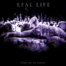 REAL LIFE  - VINYL SEND ME AN ANGEL [VINYL]