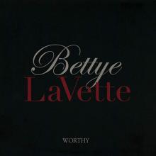 LAVETTE BETTYE  - CD WORTHY -CD+DVD/LTD-