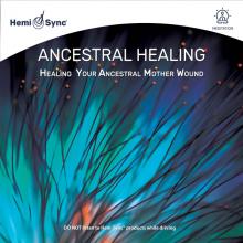 ANCESTRAL HEALING: HEALING YOUR ANCESTRAL MOTHER W - suprshop.cz