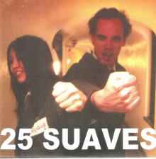 25 SUAVES  - VINYL ALL BUT NOTHIN..