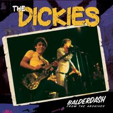 DICKIES  - CD BALDERDASH: FROM THE ARCHIVE