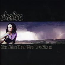 CHALICE  - CD CALM THAT WAS THE STORM