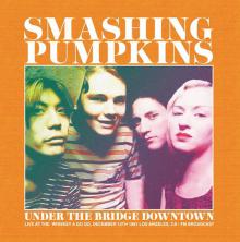  UNDER THE BRIDGE DOWNTOWN - LIVE AT THE WHISKEY A [VINYL] - suprshop.cz