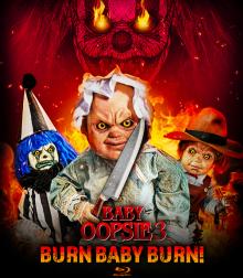 BABY OOPSIE 3: BURN BABY BURN  - BR BABY OOPSIE 3: BURN BABY BURN
