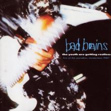 BAD BRAINS  - VINYL YOUTH ARE GETTING RESTLESS [VINYL]