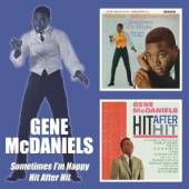 MCDANIELS GENE  - CD SOMETIMES I'M HAPPY/HIT A