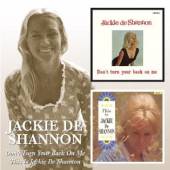 DESHANNON JACKIE  - CD DON'T TURN YOUR B..