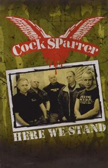 COCK SPARRER  - KAZETA HERE WE STAND