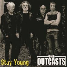 OUTCASTS  - CD STAY YOUNG