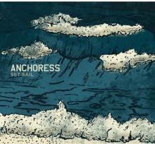 ANCHORESS  - VINYL SET SAIL (LP) [VINYL]