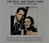 PAUL LES & MARY FORD  - CD ULTIMATE COLLECTION -30TR