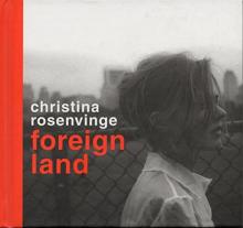 ROSENVINGE CHRISTINA  - 2xCD FOREIGN LAND -CD+BOOK-