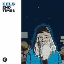 EELS  - CD END TIMES