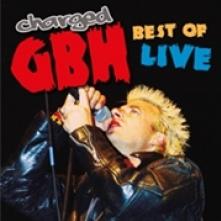 CHARGED G.B.H  - VINYL BEST OF LIVE -2004- [VINYL]