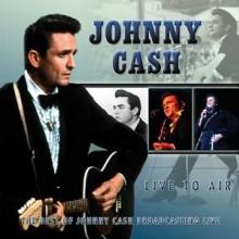 CASH JOHNNY  - CD LIVE TO AIR