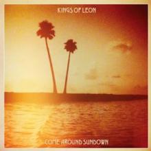 KINGS OF LEON  - CD COME AROUND SUNDOWN