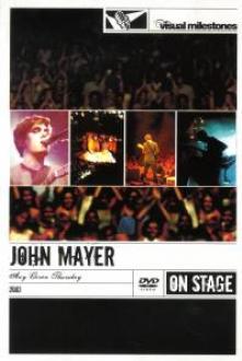 MAYER JOHN  - DVD ANY GIVEN THURSDAY