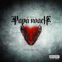  TO BE LOVED: THE BEST OF PAPA ROACH [VINYL] - suprshop.cz