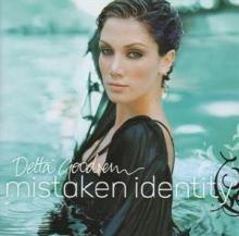 GOODREM DELTA  - CD MISTAKEN IDENTITY