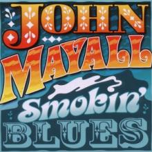 MAYALL JOHN  - CD SMOKIN' BLUES