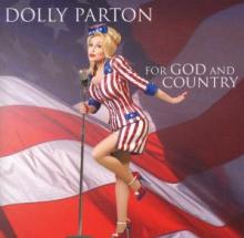 PARTON DOLLY  - CD FOR GOD AND COUNTRY