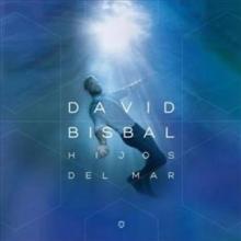 BISBAL DAVID  - VINYL HIJOS DEL MAR [VINYL]