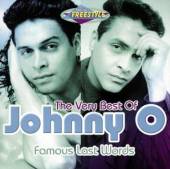 O JOHNNY  - CD FAMOUS LAST WORDS - THE VERY B