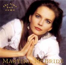 MCBRIDE MARTINA  - CD TIME HAS COME