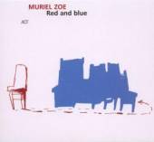 ZOE MURIEL  - CD RED AND BLUE