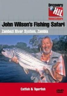 DOCUMENTARY  - DVD JOHN WILSON'S FISHING SAFARI ZAMBIA