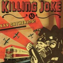 KILLING JOKE  - CD XXV GATHERING: LET US PREY