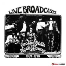 CROSBY STILLS NASH & YOUNG  - VINYL LIVE BROADCASTS 1969-1970 [VINYL]