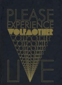 WOLFMOTHER  - DVD PLEASE EXPERIENCE... [LTD]