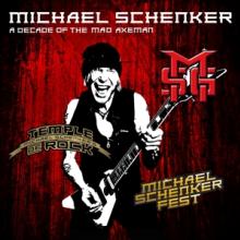 SCHENKER MICHAEL  - 2xCD DECADE OF THE MAD AXEMAN