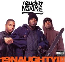 NAUGHTY BY NATURE  - 2xCD 19 NAUGHTY III