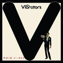 VIBRATORS  - CD PURE MANIA