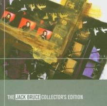 BRUCE JACK  - CD COLLECTORS EDITION