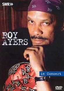 AYERS ROY  - DVD IN CONCERT: OHNE FILTER
