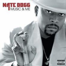 NATE DOGG  - 2xVINYL MUSIC AND ME..