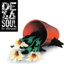  DE LA SOUL IS DEAD - suprshop.cz