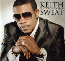 SWEAT KEITH  - CD TIL THE MORNING