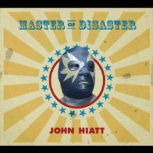 HIATT JOHN  - VINYL MASTER OF DISASTER [VINYL]