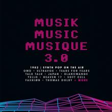  MUSIK MUSIC MUSIQUE 3.0 1982 SYNTH POP ON THE AIR - suprshop.cz