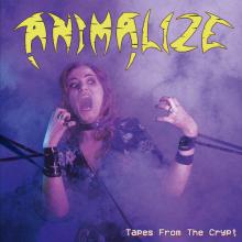 ANIMALIZE  - CD TAPES OF TERROR