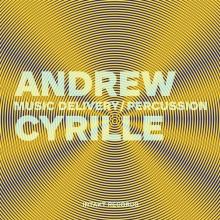 CYRILLE ANDREW  - CD MUSIC DELIVERY/PERCUSSION
