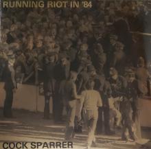 COCK SPARRER  - VINYL RUNNING RIOT IN ‘84 [VINYL]