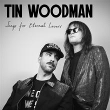 TIN WOODMAN  - VINYL SONGS FOR ETERNAL LOVERS [VINYL]