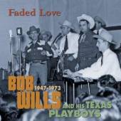WILLS BOB  - 14xCD FADED LOVE 1947-1973