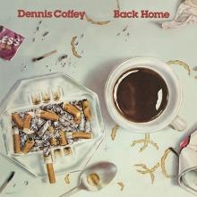 COFFEY DENNIS  - CD BACK HOME